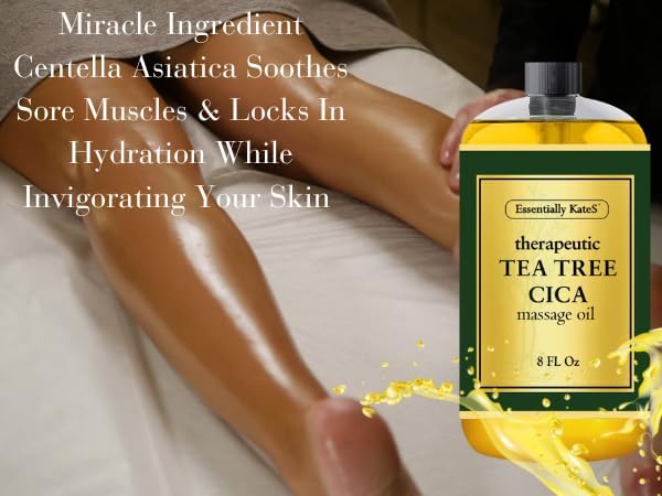 Essentially KateS Tea Tree Oil CICA Massage Oil 8 Fl Oz - Purifying, Invigorating and Hydrating - Soothes Sore Muscles and Joints - Centella asiatica