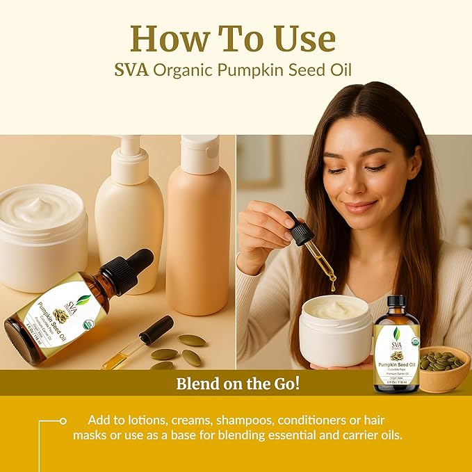 SVA Pumpkin Seed Oil Organic - 4 Fl Oz – 100% Natural Cold Pressed Organic Pumpkin oil - for Face, Skin Care, Hair Care, Scalp Massage & Body Massage – Carrier Oil with Dropper